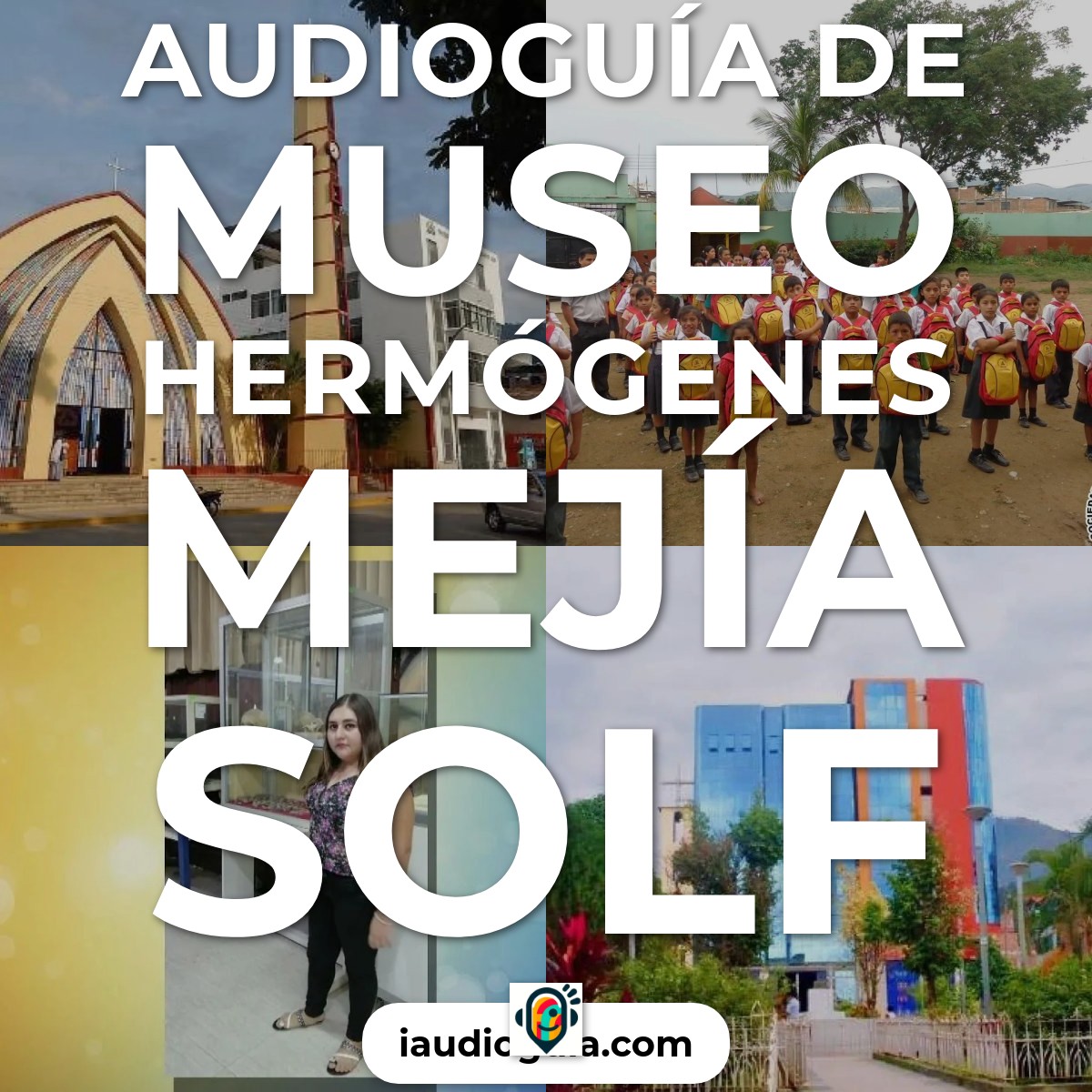 Audioguía de Museo Hermogenes Mejia Solf