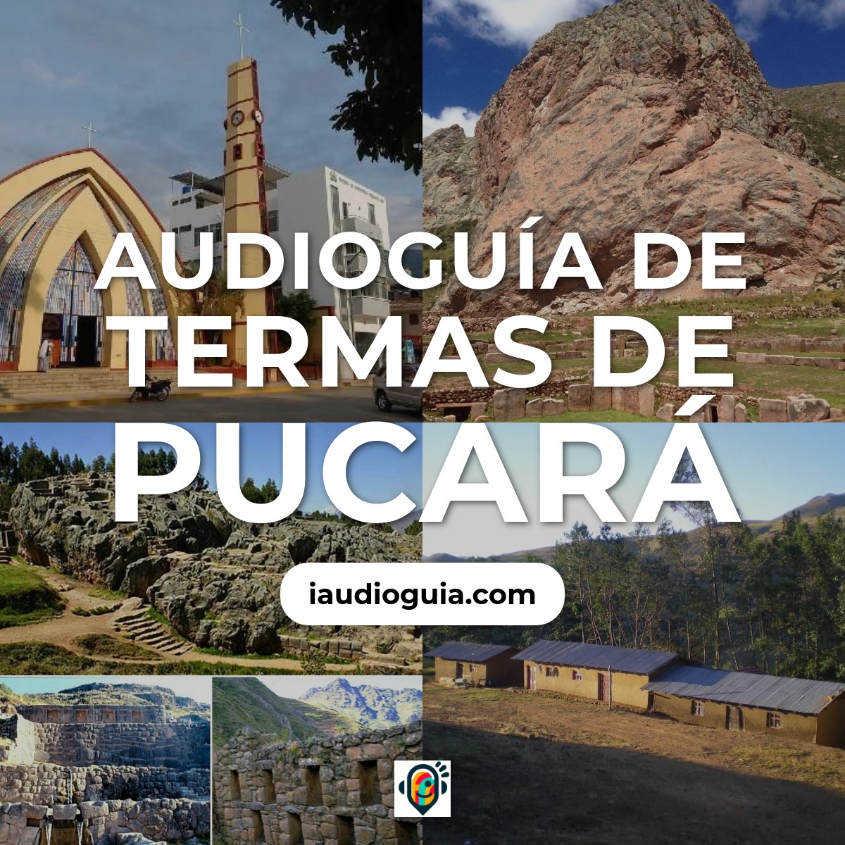 Audioguía de Termas Pucara