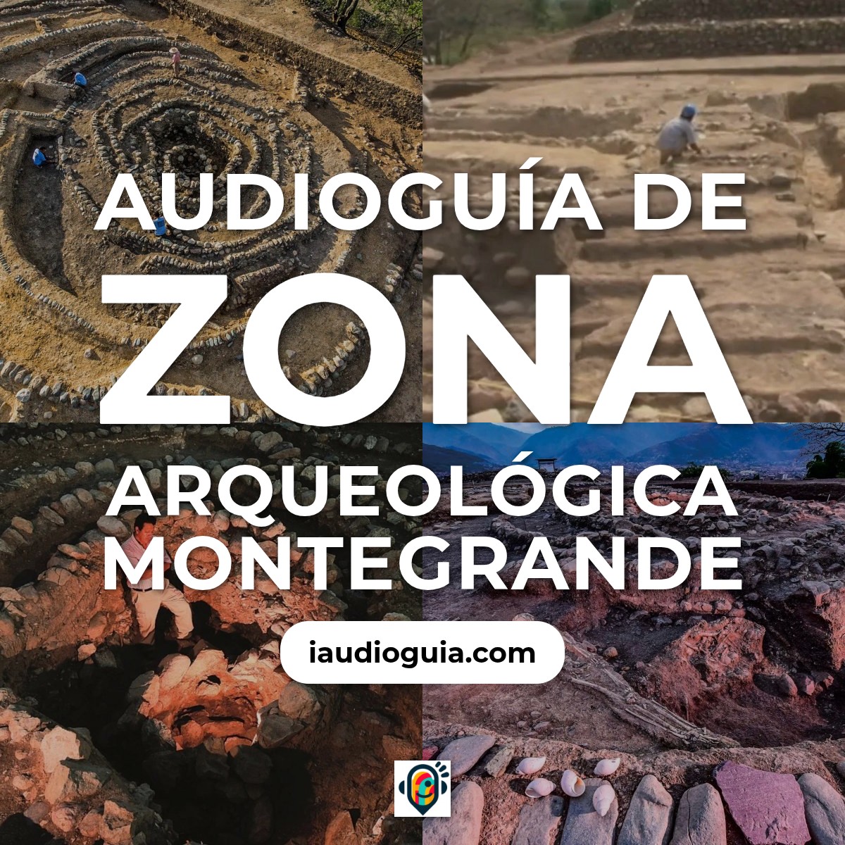 Audioguía de Zona Arqueologica Montegrande