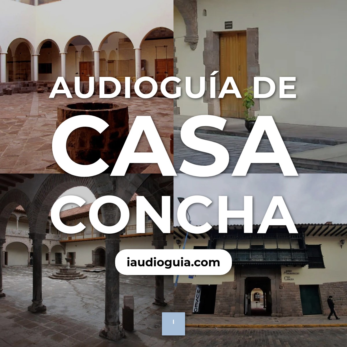 Audioguía de Casa Concha