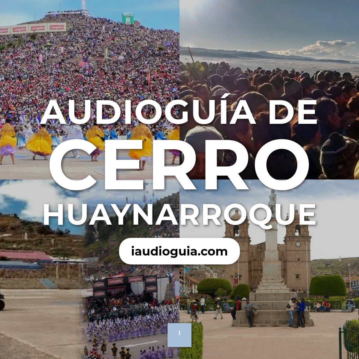 Audioguía de Cerro Huaynarroque