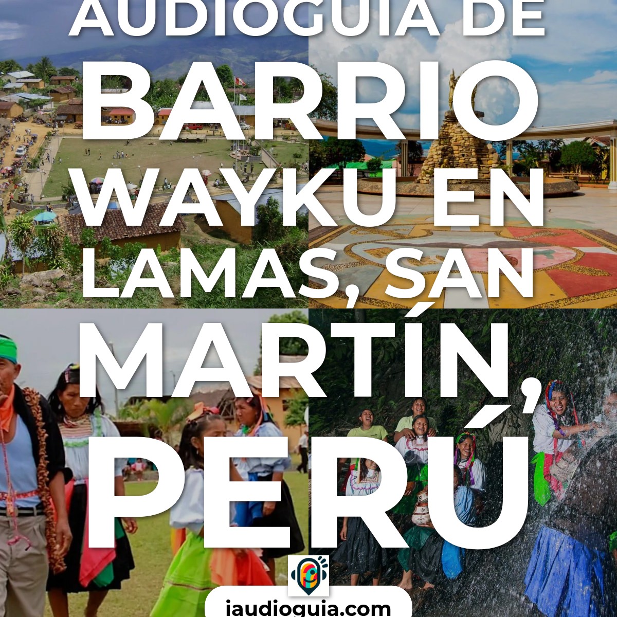 Audioguía de Barrio Wayku