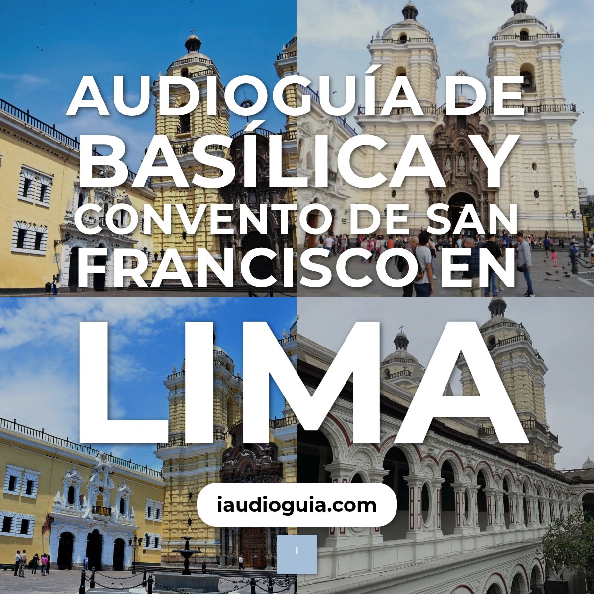 Audioguía de Basilica Convento San Francisco