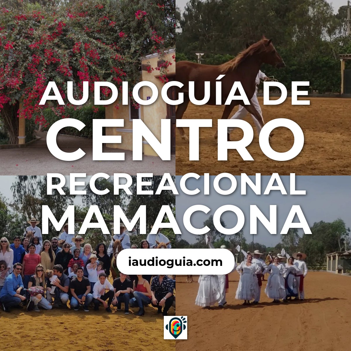 Audioguía de Centro Recreacional Mamacona