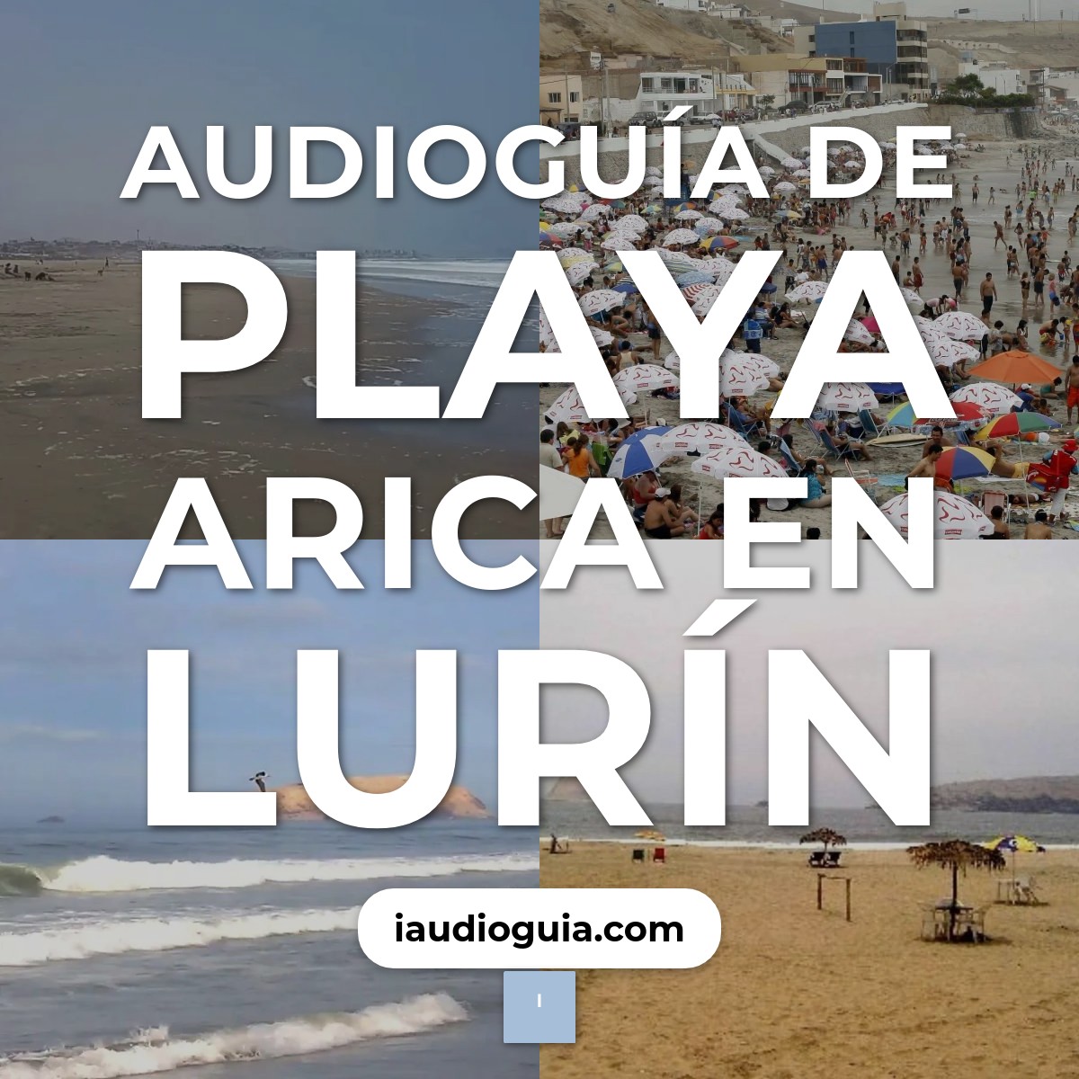 Audioguía de Playa Arica