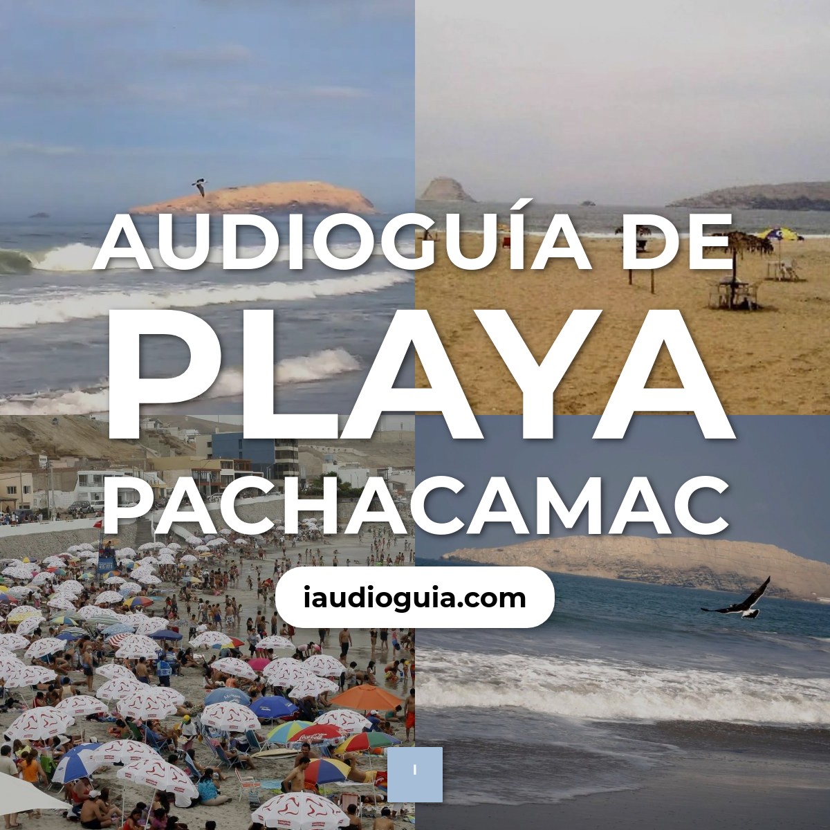 Audioguía de Playa Pachacamac