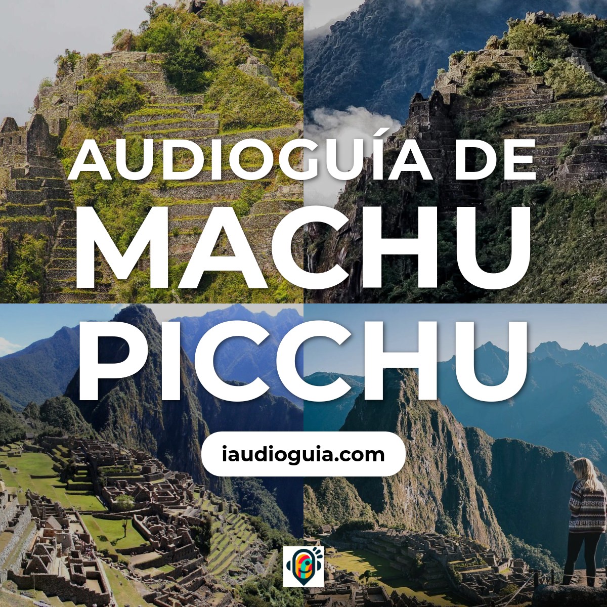 Audioguía de Machu Picchu