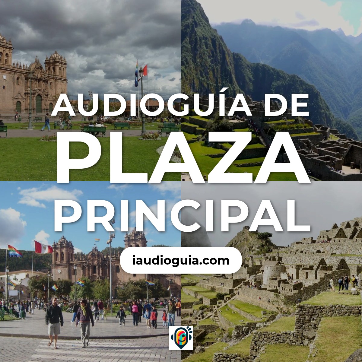 Audioguía de Plaza Principal