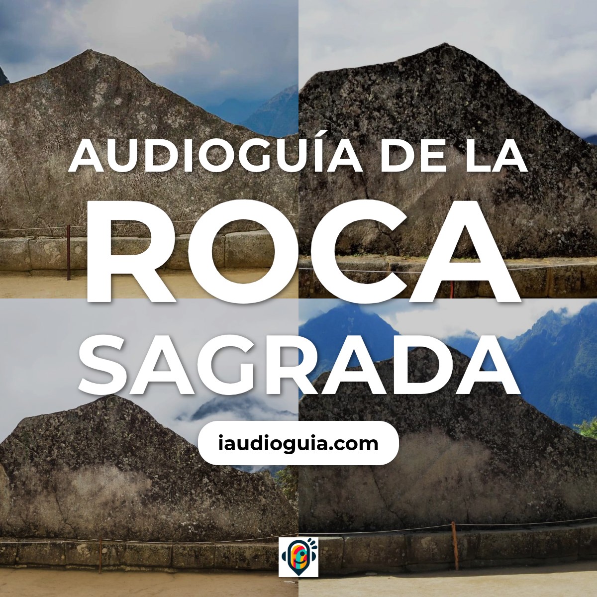 Audioguía de Roca Sagrada