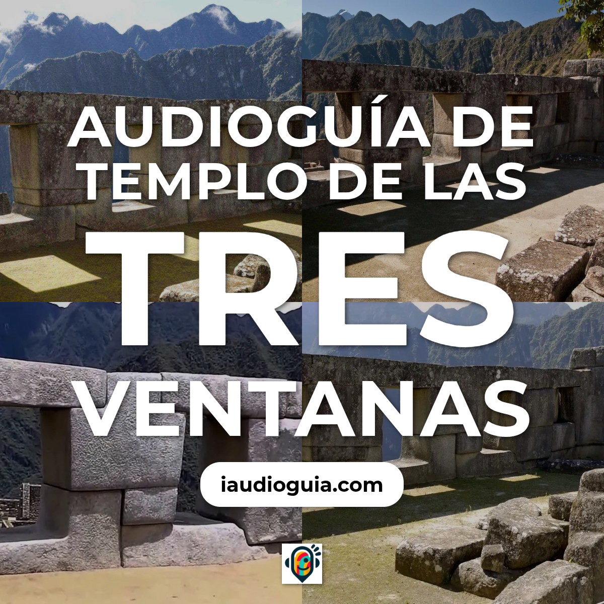Audioguía de Templo Tres Ventanas