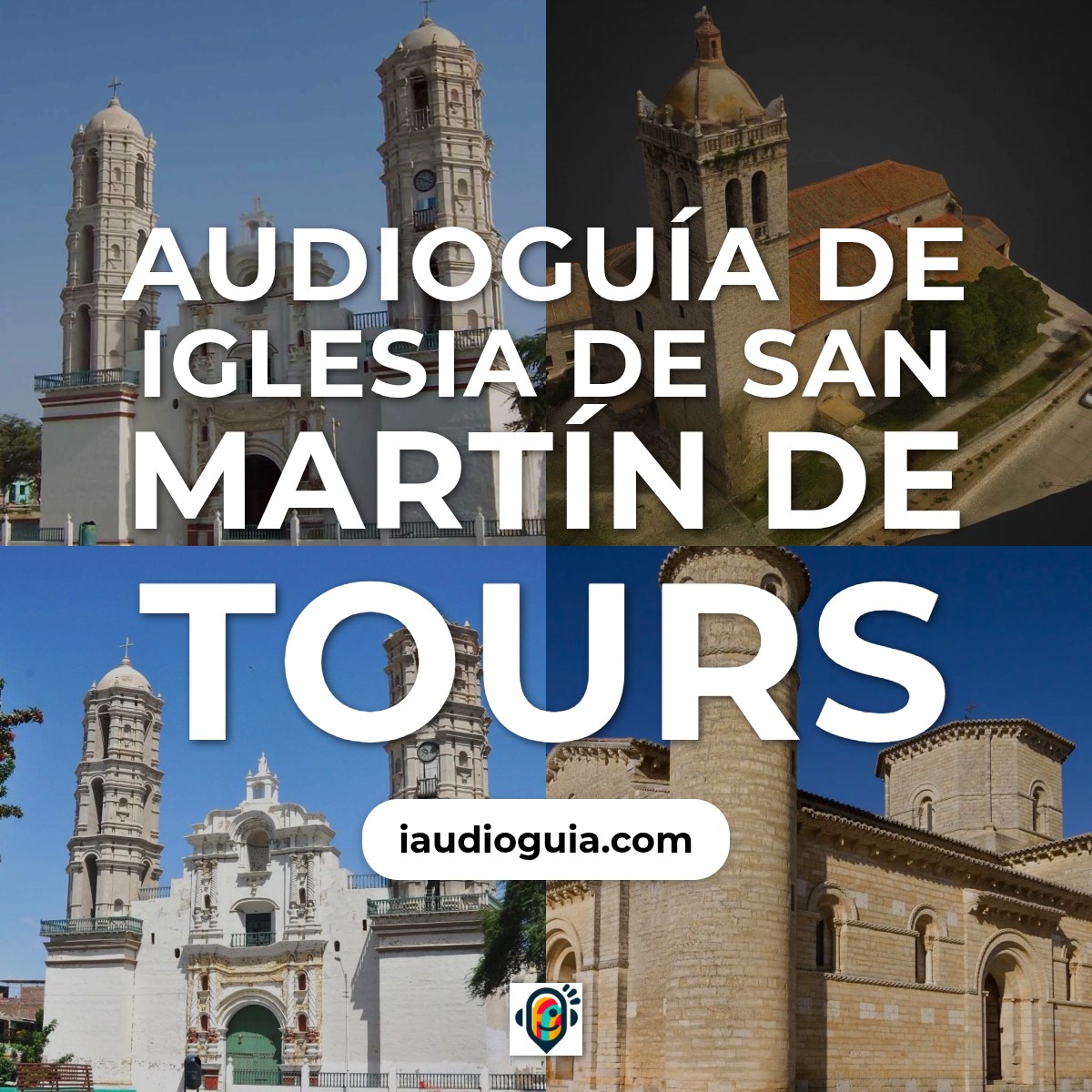 Audioguía de Iglesia San Martin Tours