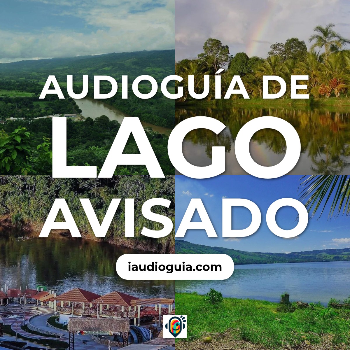 Audioguía de Lago Avisado