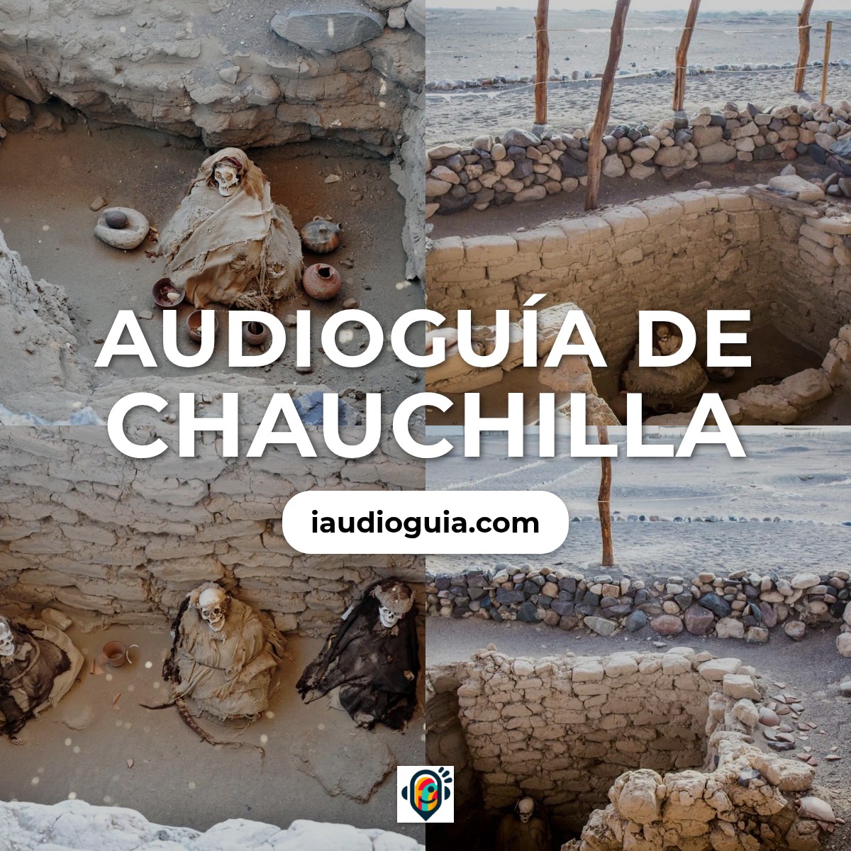 Audioguía de Chauchilla