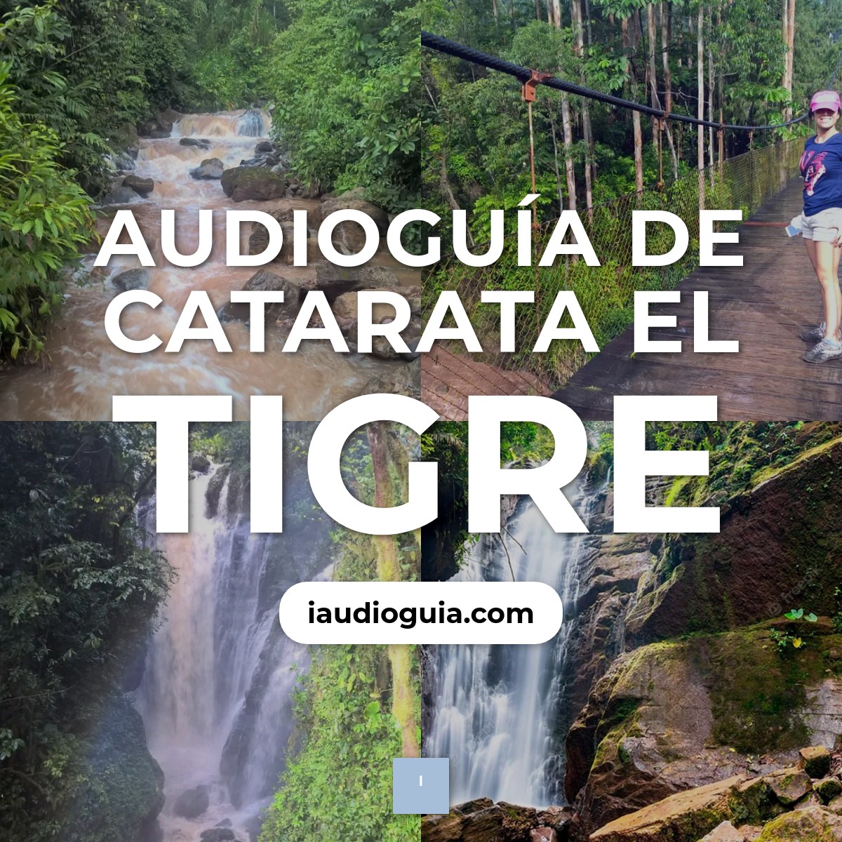 Audioguía de Catarata Tigre