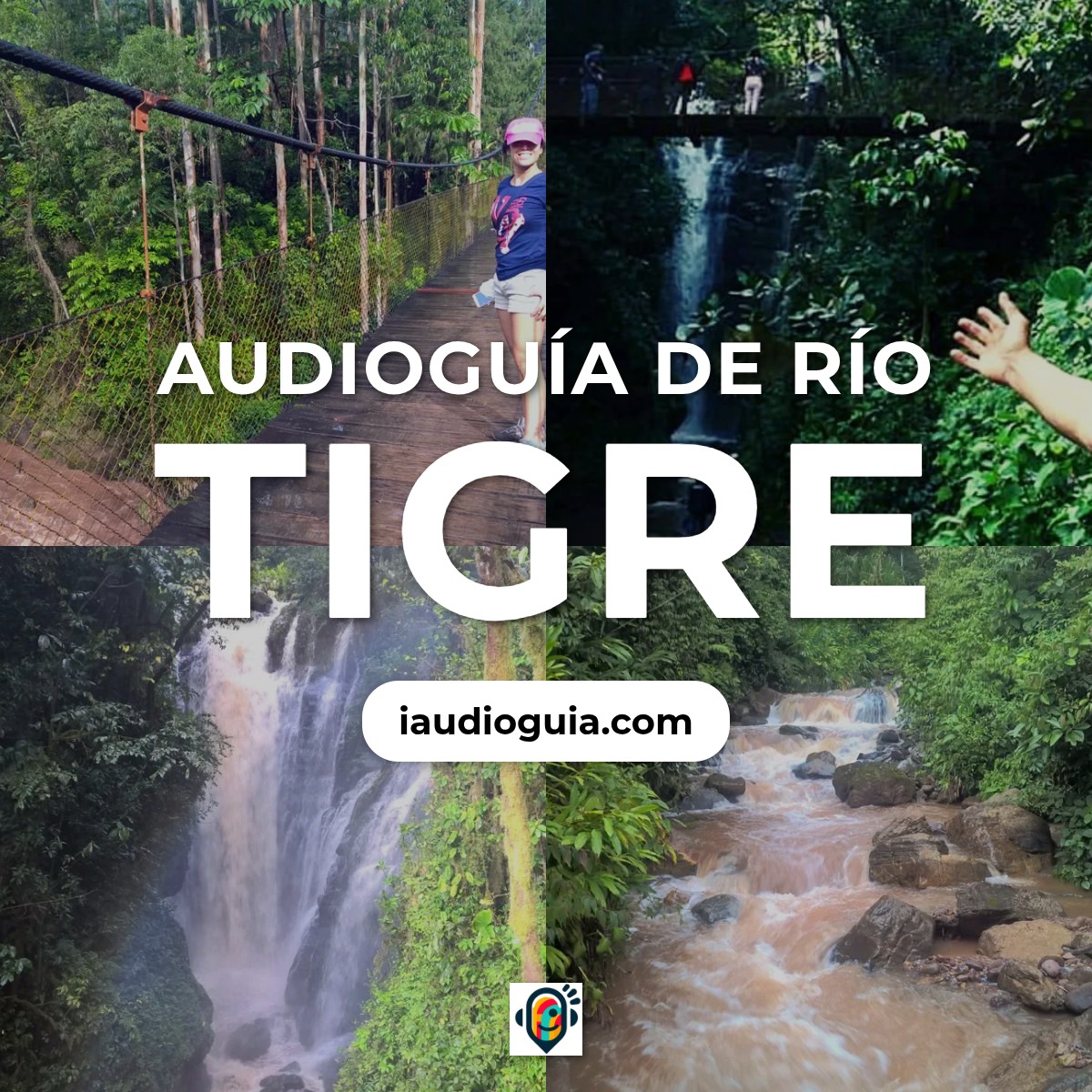 Audioguía de Rio Tigre