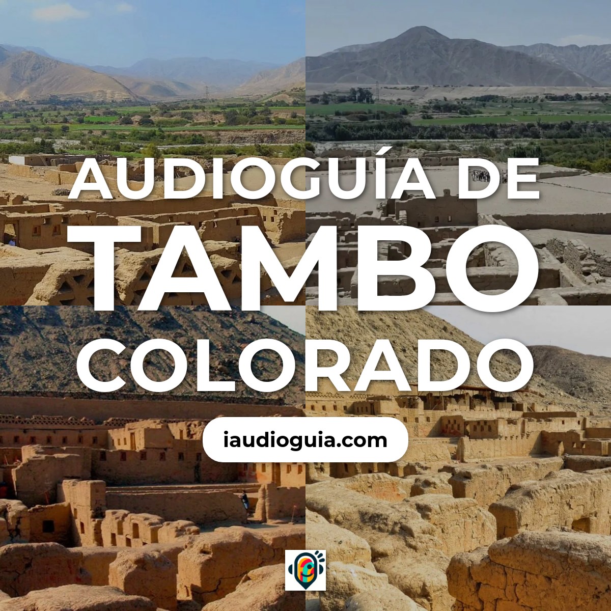 Audioguía de Tambo Colorado