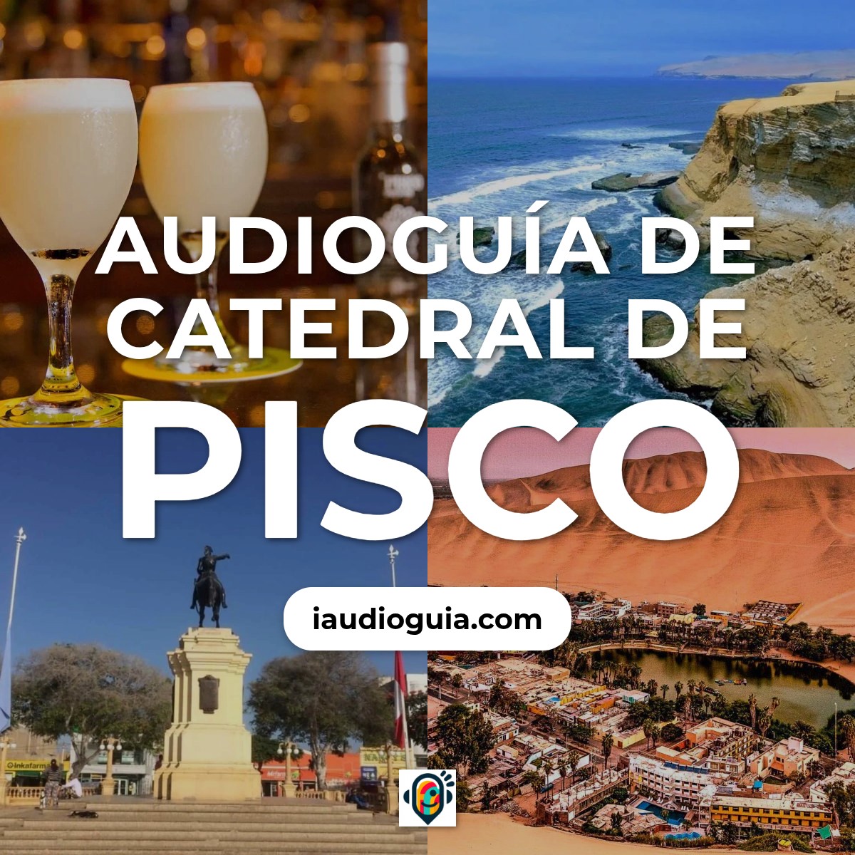 Audioguía de Pisco