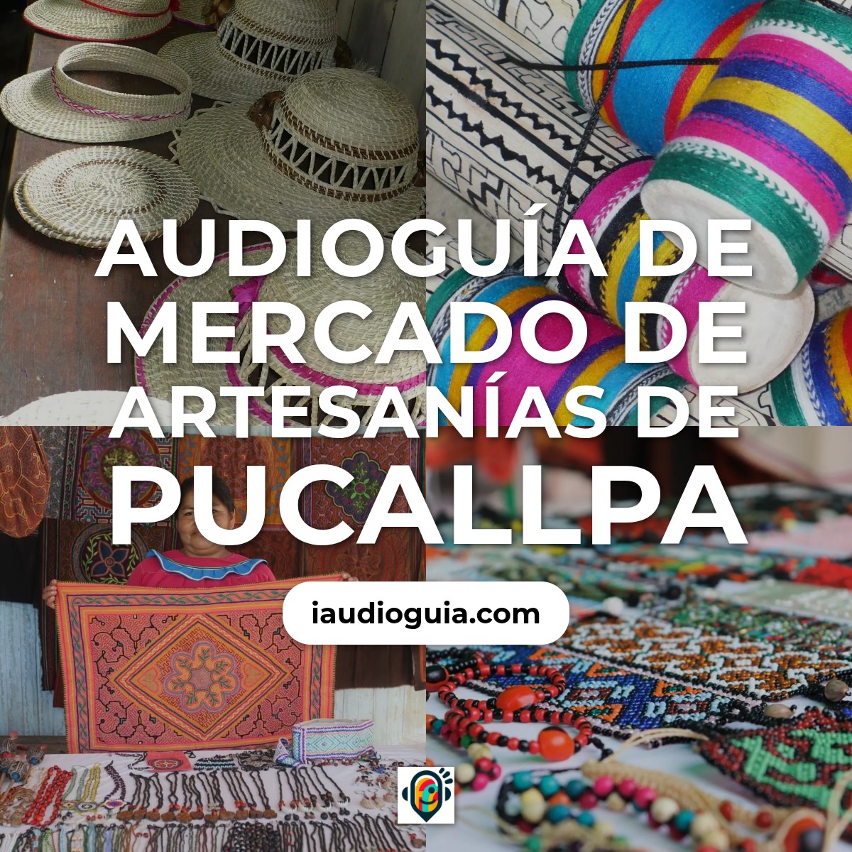 Audioguía de Mercado Artesanias