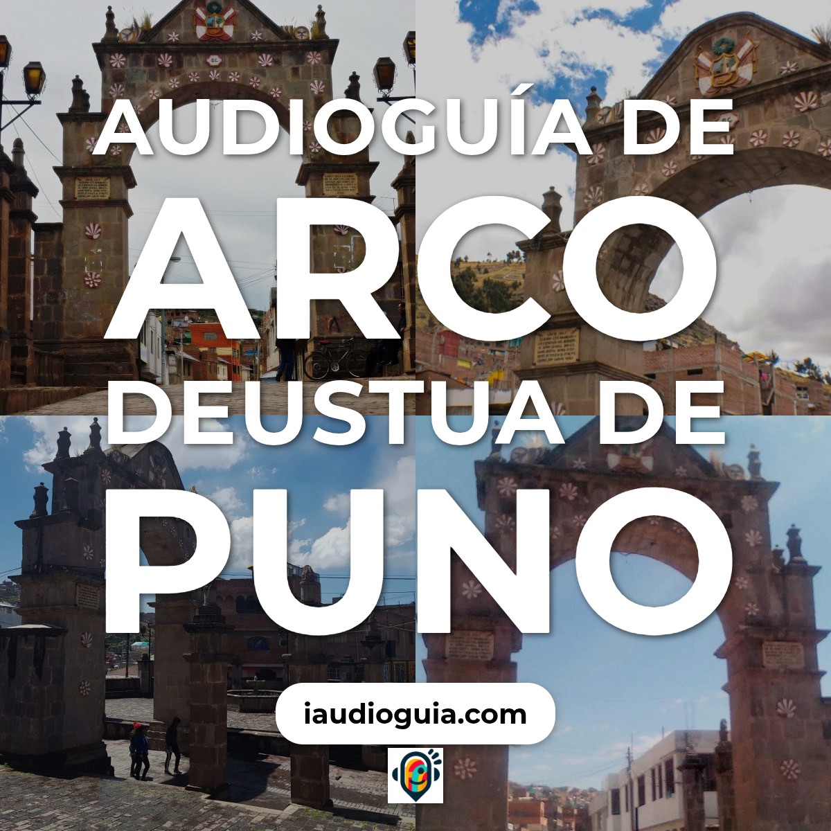 Audioguía de Arco Deustua
