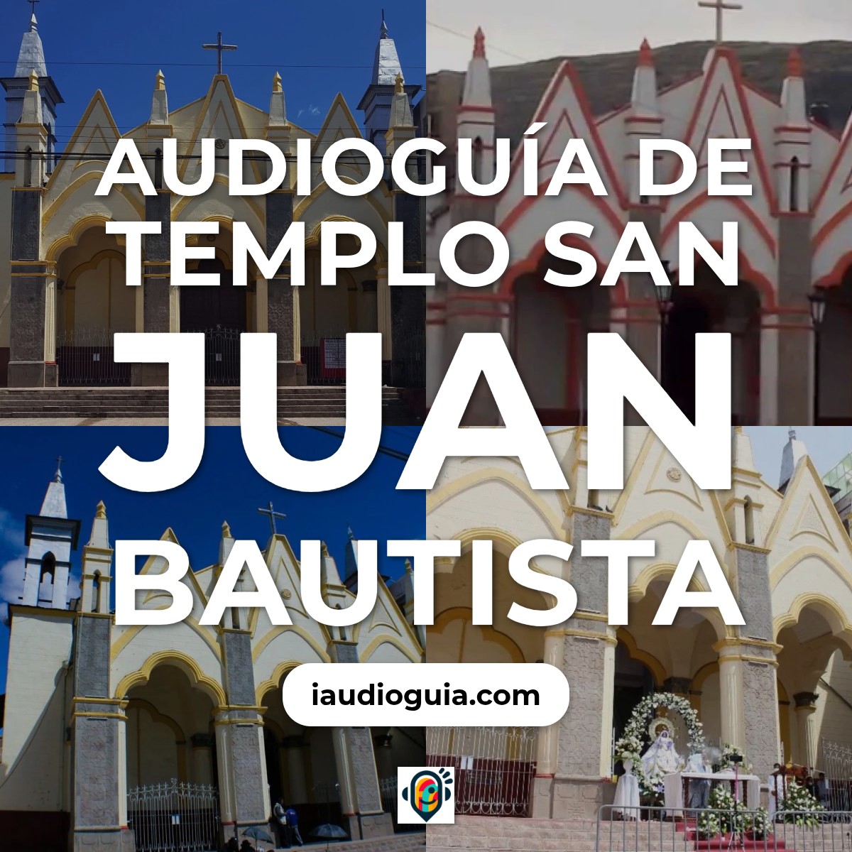 Audioguía de Templo San Juan Bautista