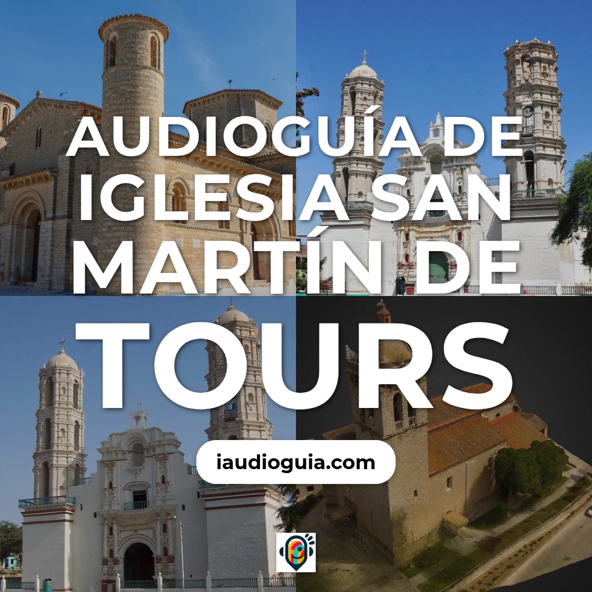 Audioguía de Iglesia San Martin Tours