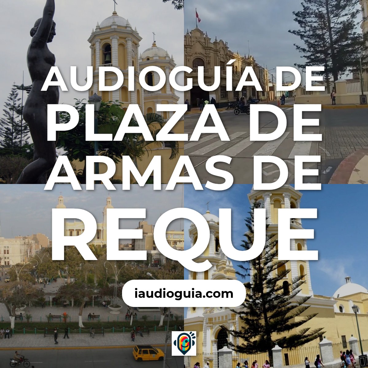Audioguía de Plaza Armas