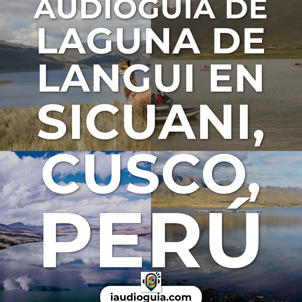 Audioguía de Laguna Langui