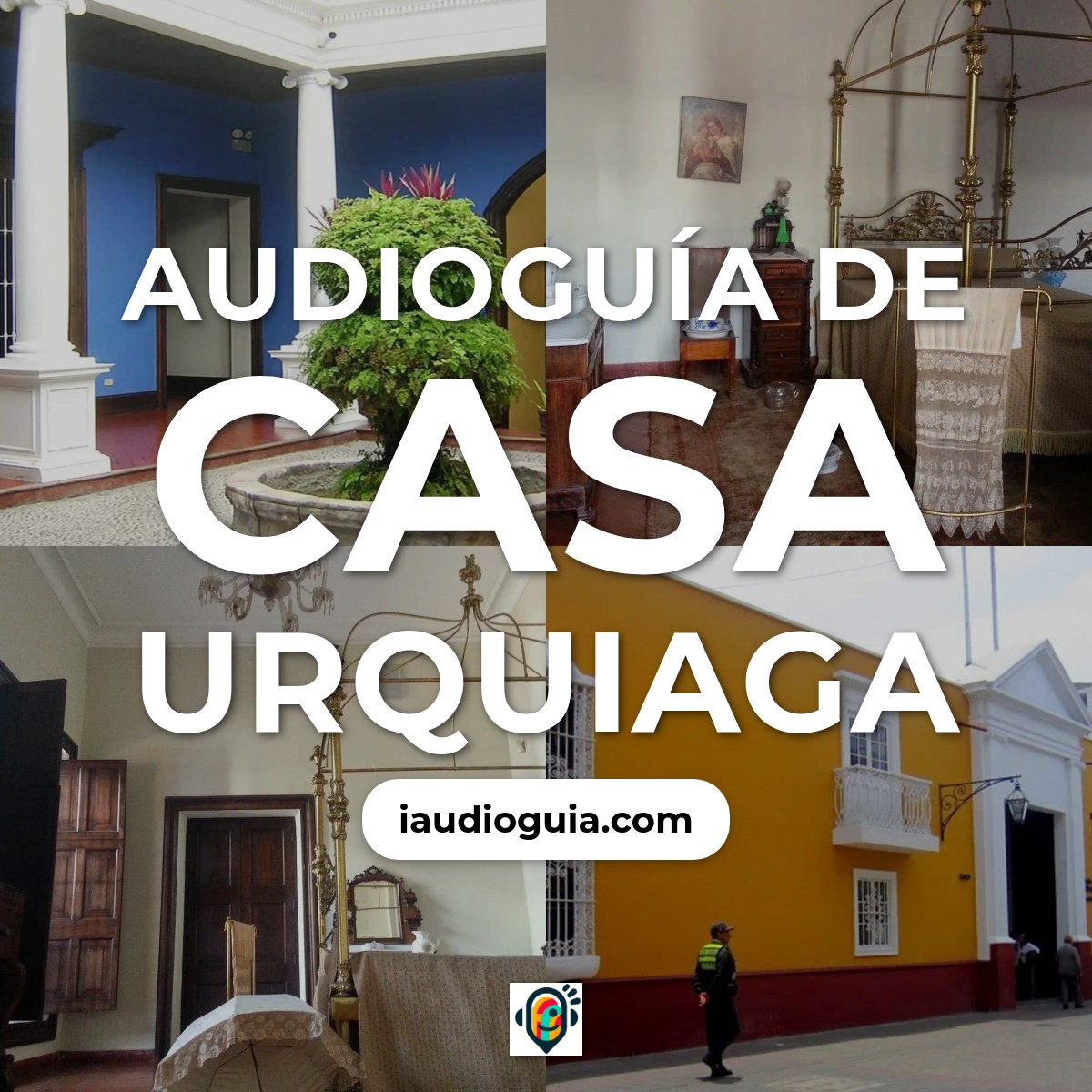 Audioguía de Casa Urquiaga