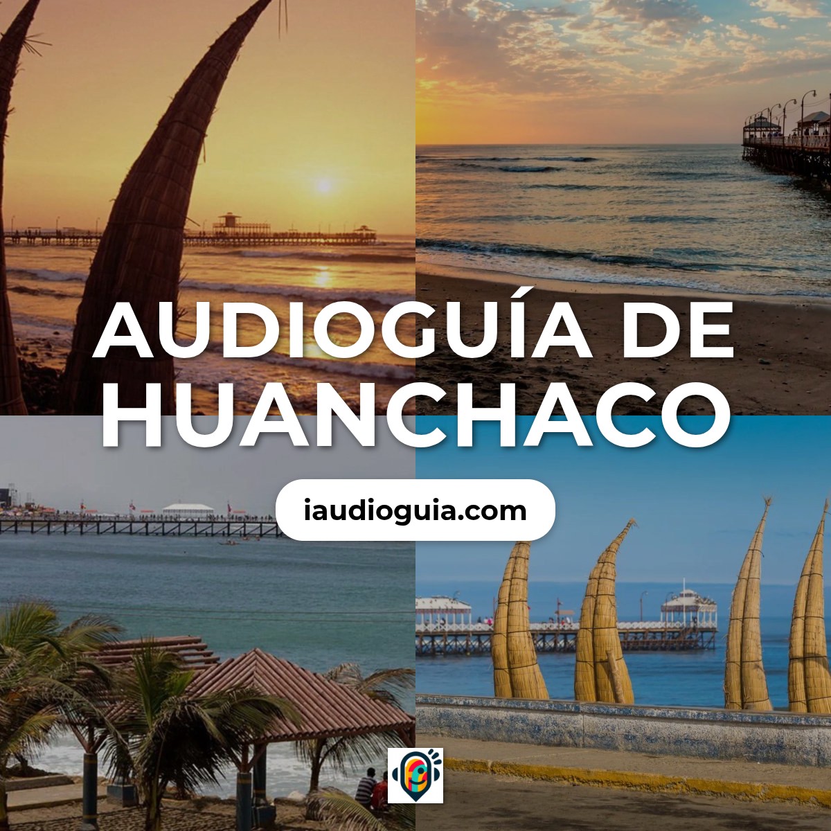 Audioguía de Huanchaco