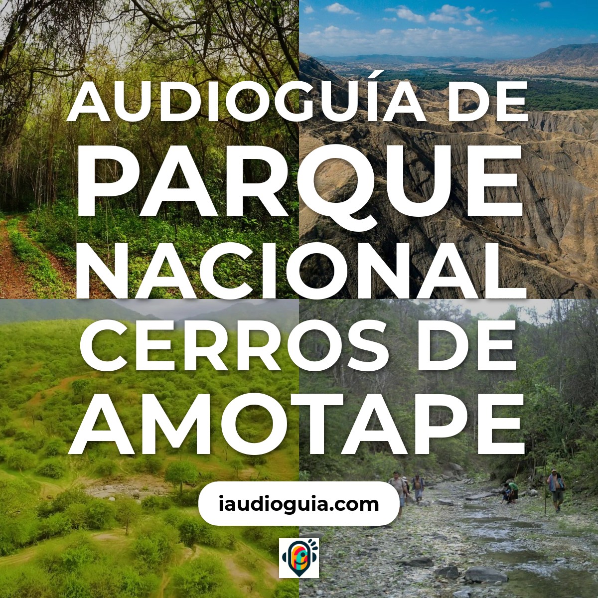 Audioguía de Parque Nacional Cerros Amotape