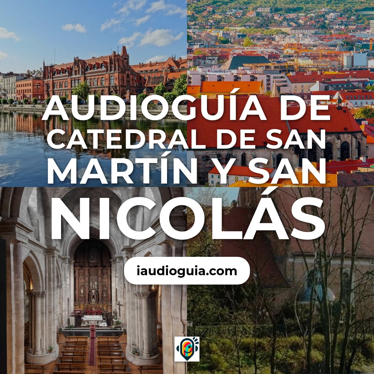 Audioguía de Catedral San Martin San Nicolas