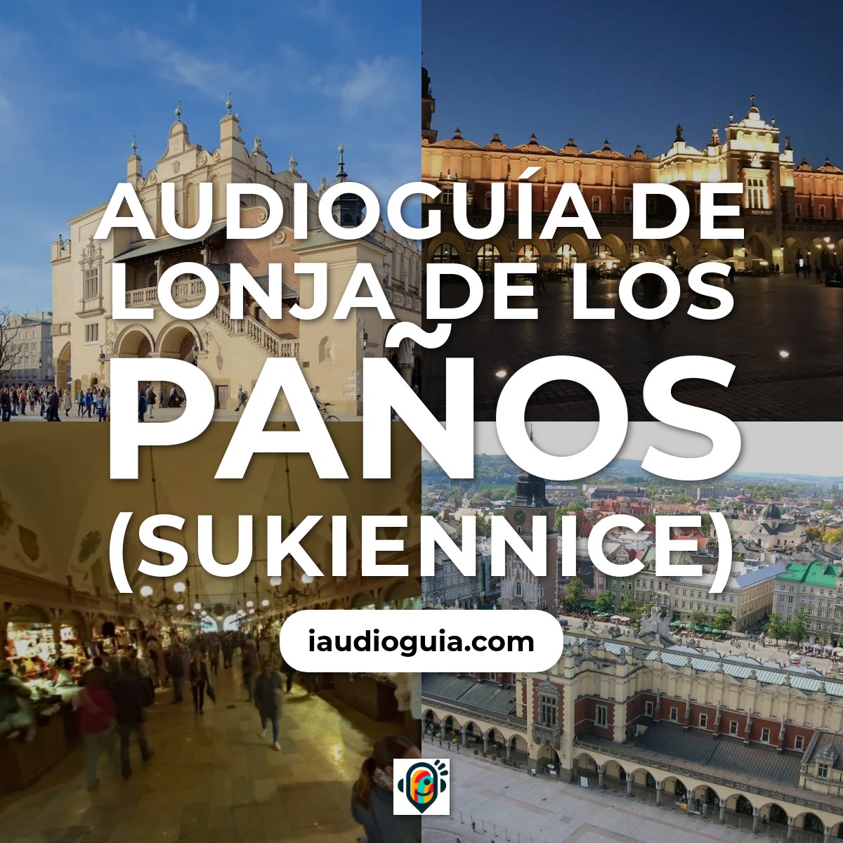Audioguía de Lonja Panos Sukiennice