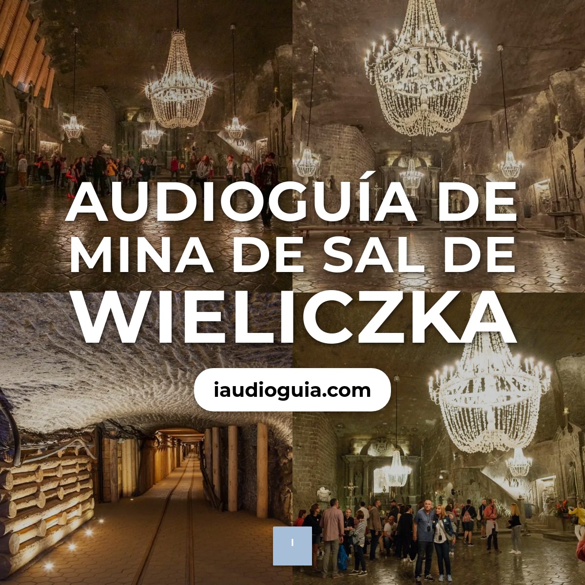 Audioguía de Mina Sal Wieliczka