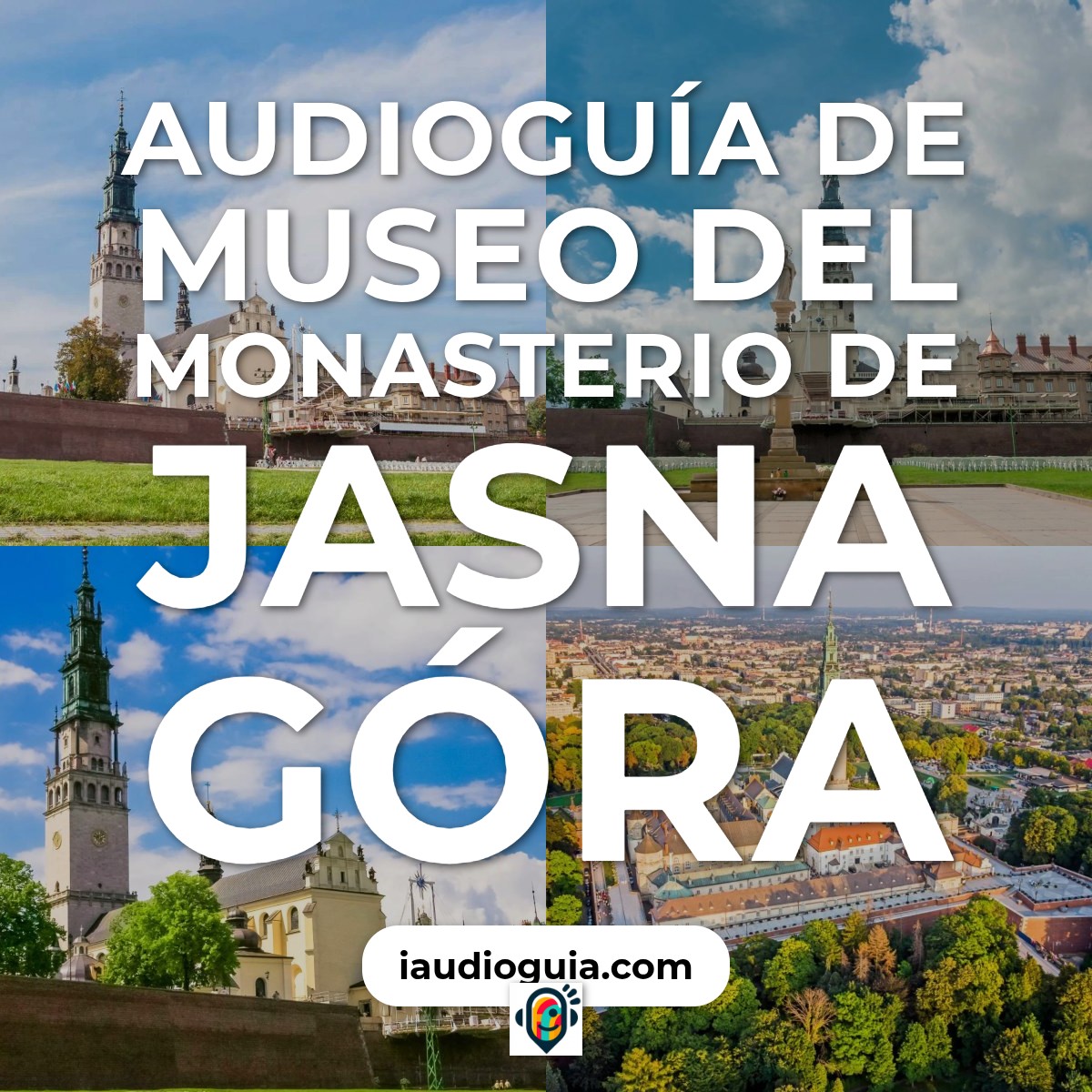 Audioguía de Museo Del Monasterio Jasna Gora