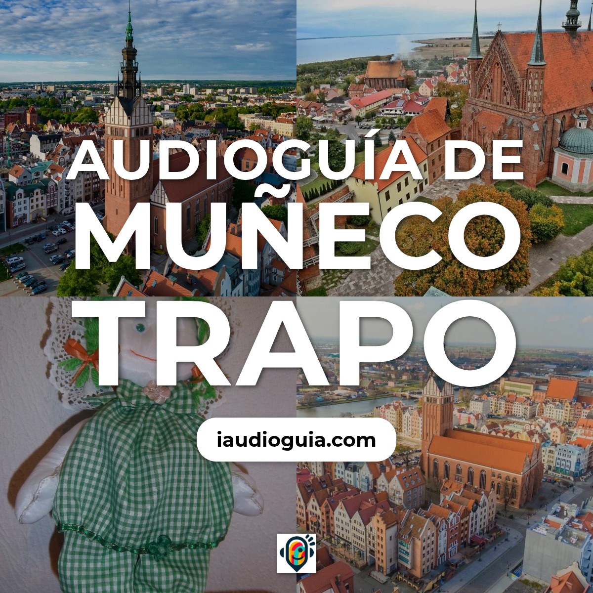 Audioguía de Muneco Trapo