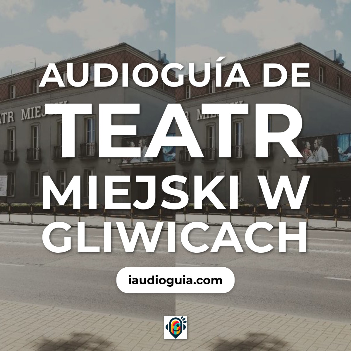 Audioguía de Gliwice
