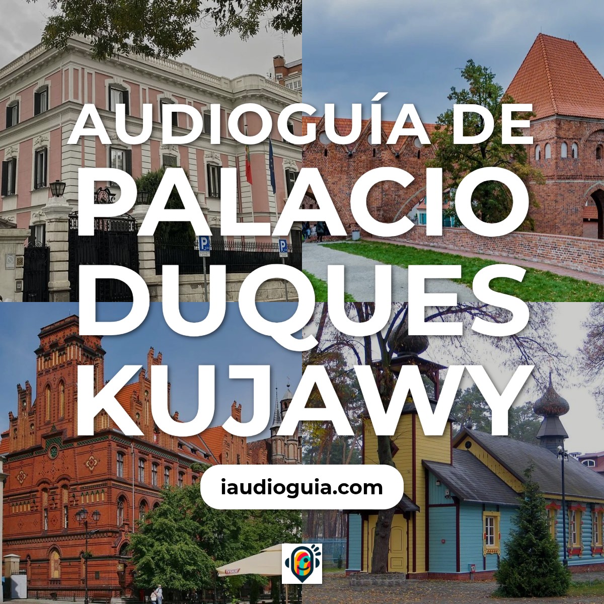 Audioguía de Palacio Duques Kujawy