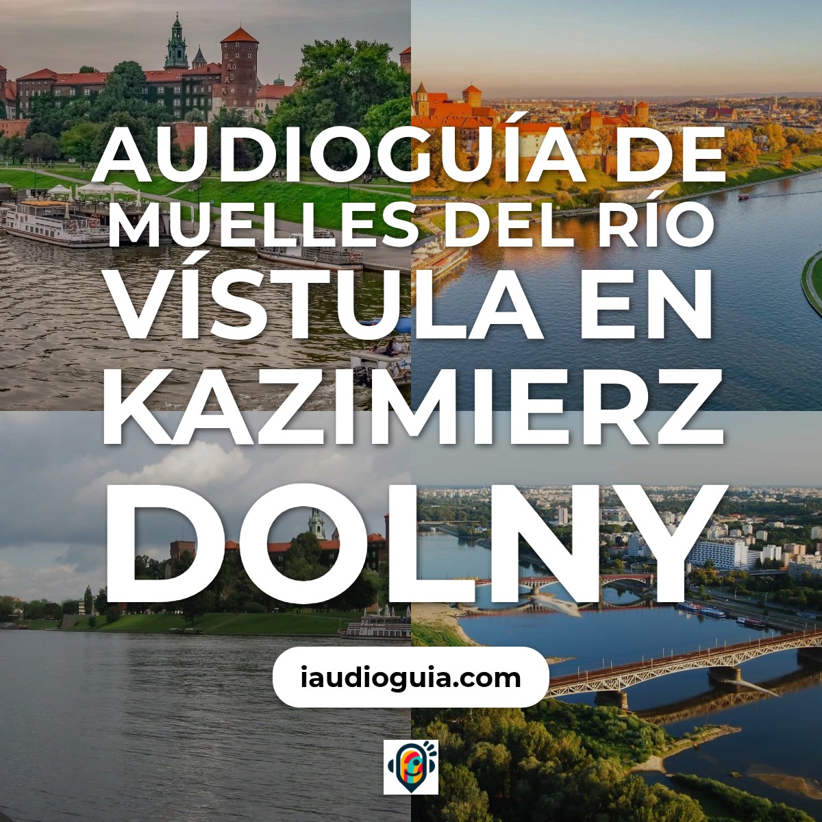 Audioguía de Muelles Del Rio Vistula