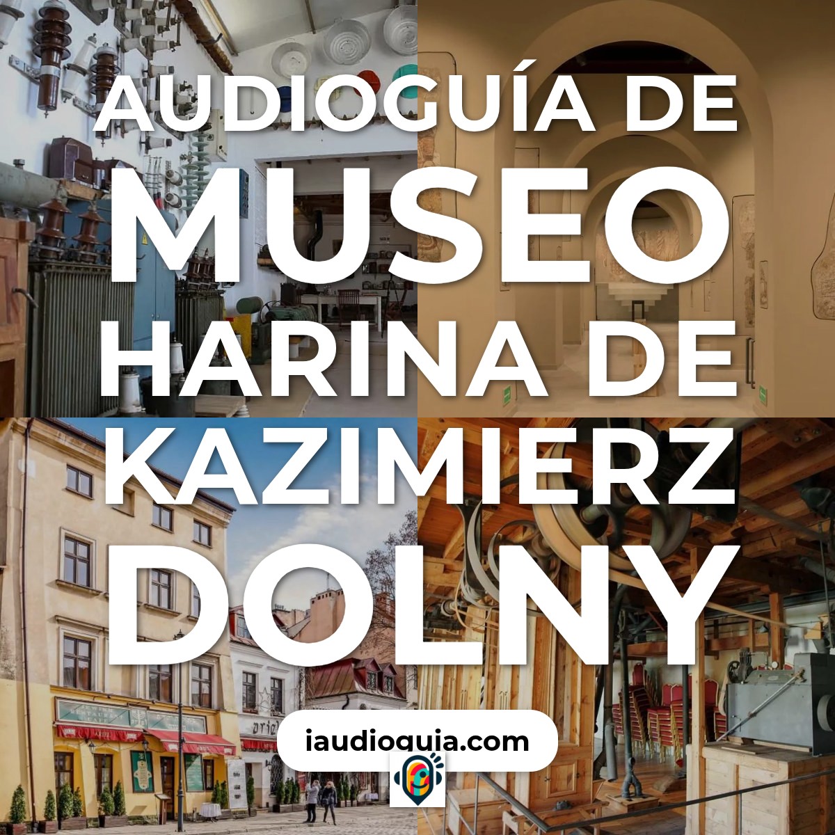 Audioguía de Museo Harina