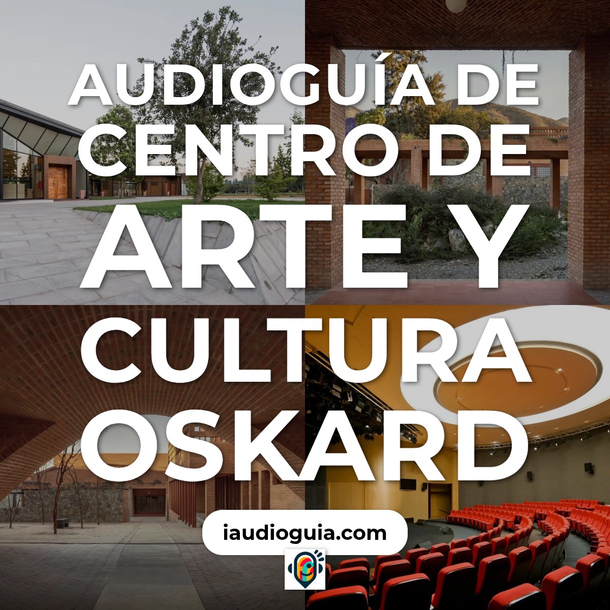 Audioguía de Centro Arte Cultura Oskard