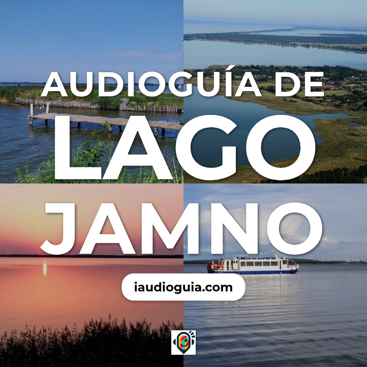 Audioguía de Lago Jamno