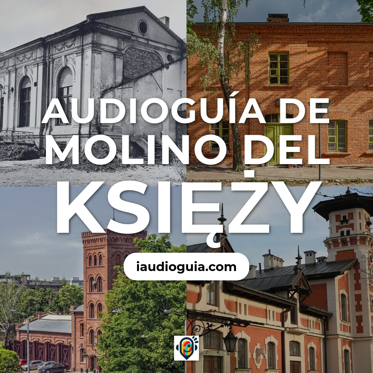 Audioguía de Ksiezy Mlyn