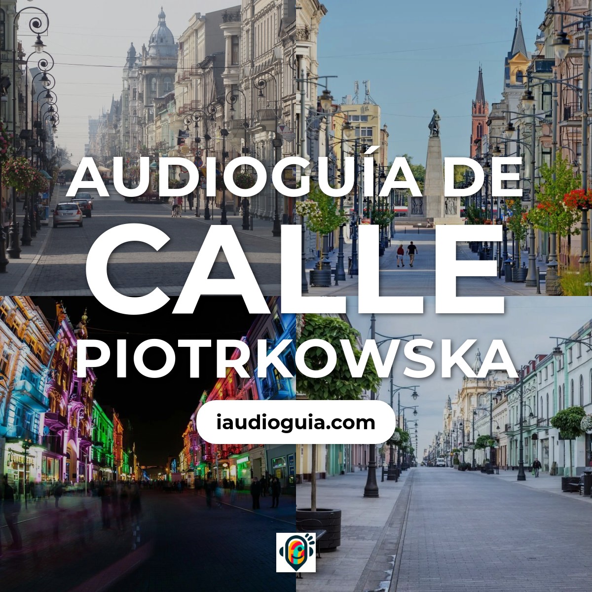 Audioguía de Ulica Piotrkowska