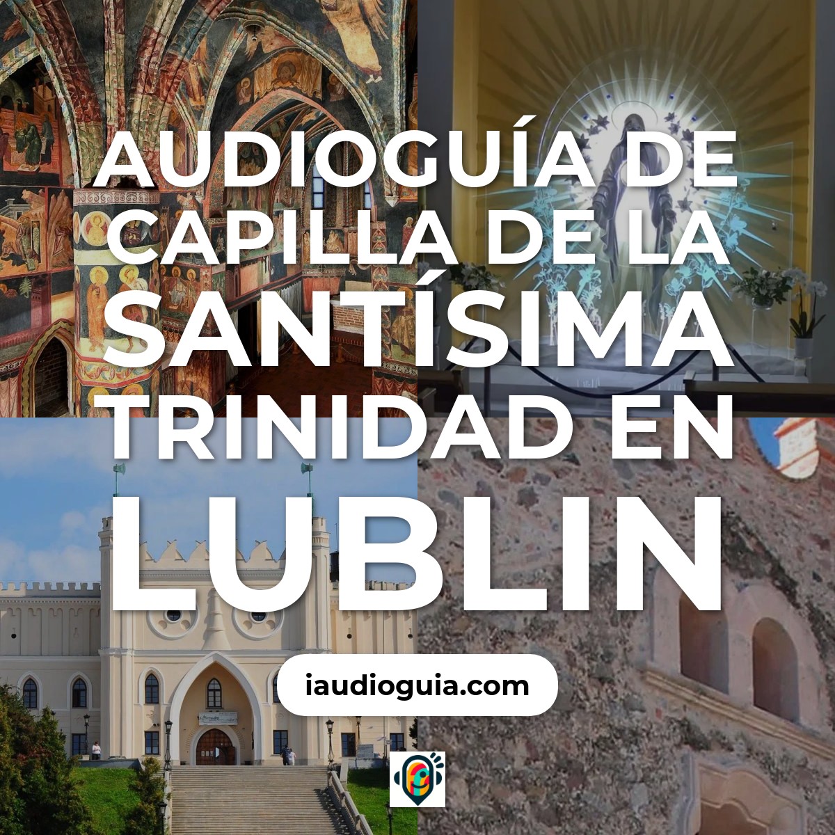 Audioguía de Capilla Santisima Trinidad