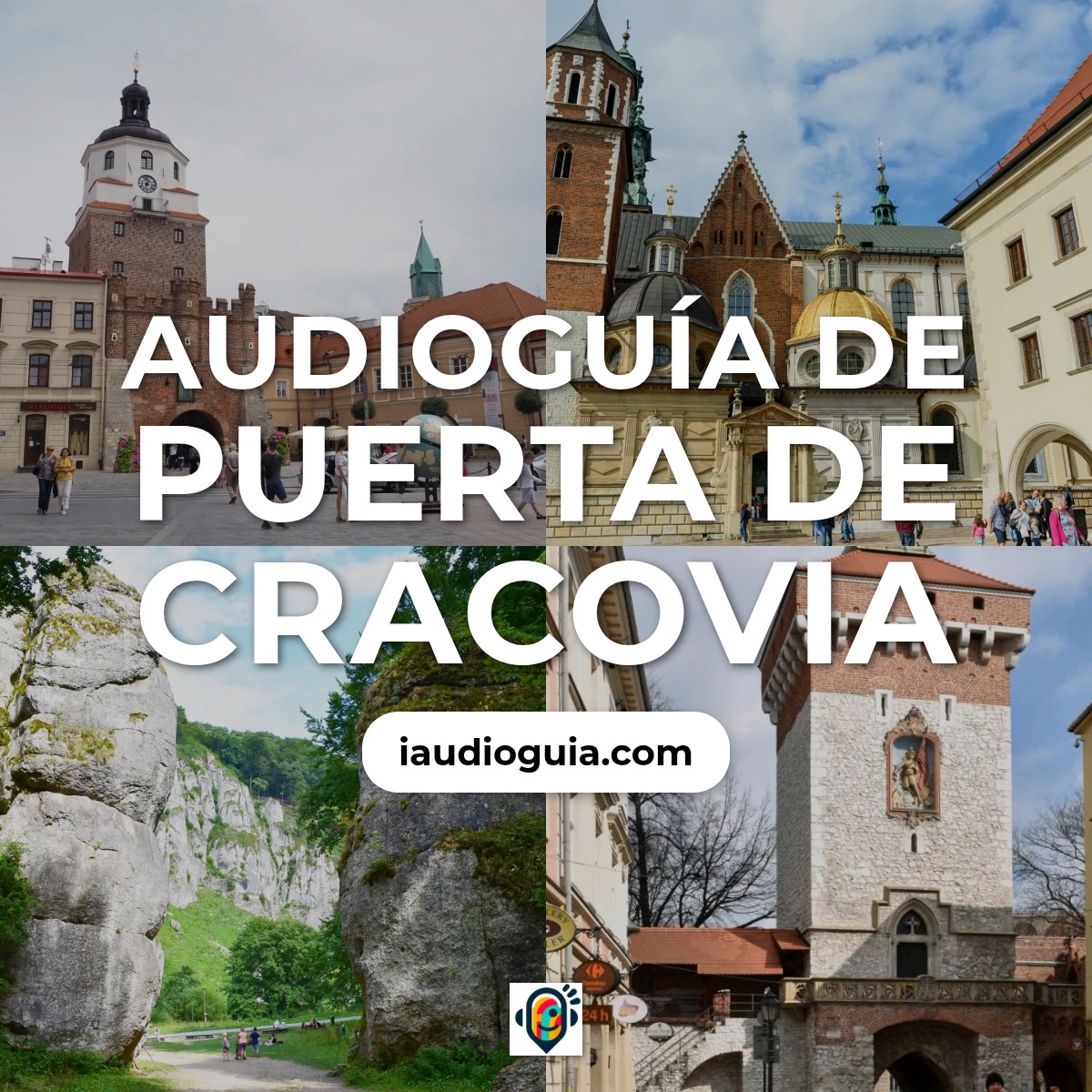 Audioguía de Puerta Cracovia