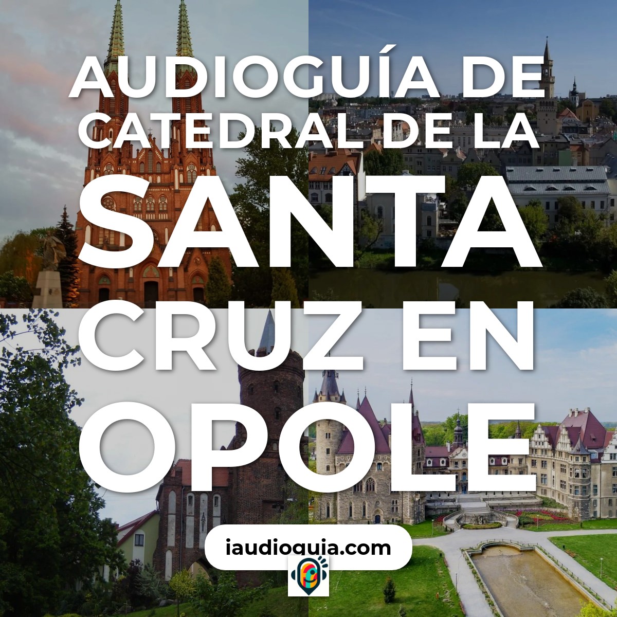 Audioguía de Catedral Santa Cruz