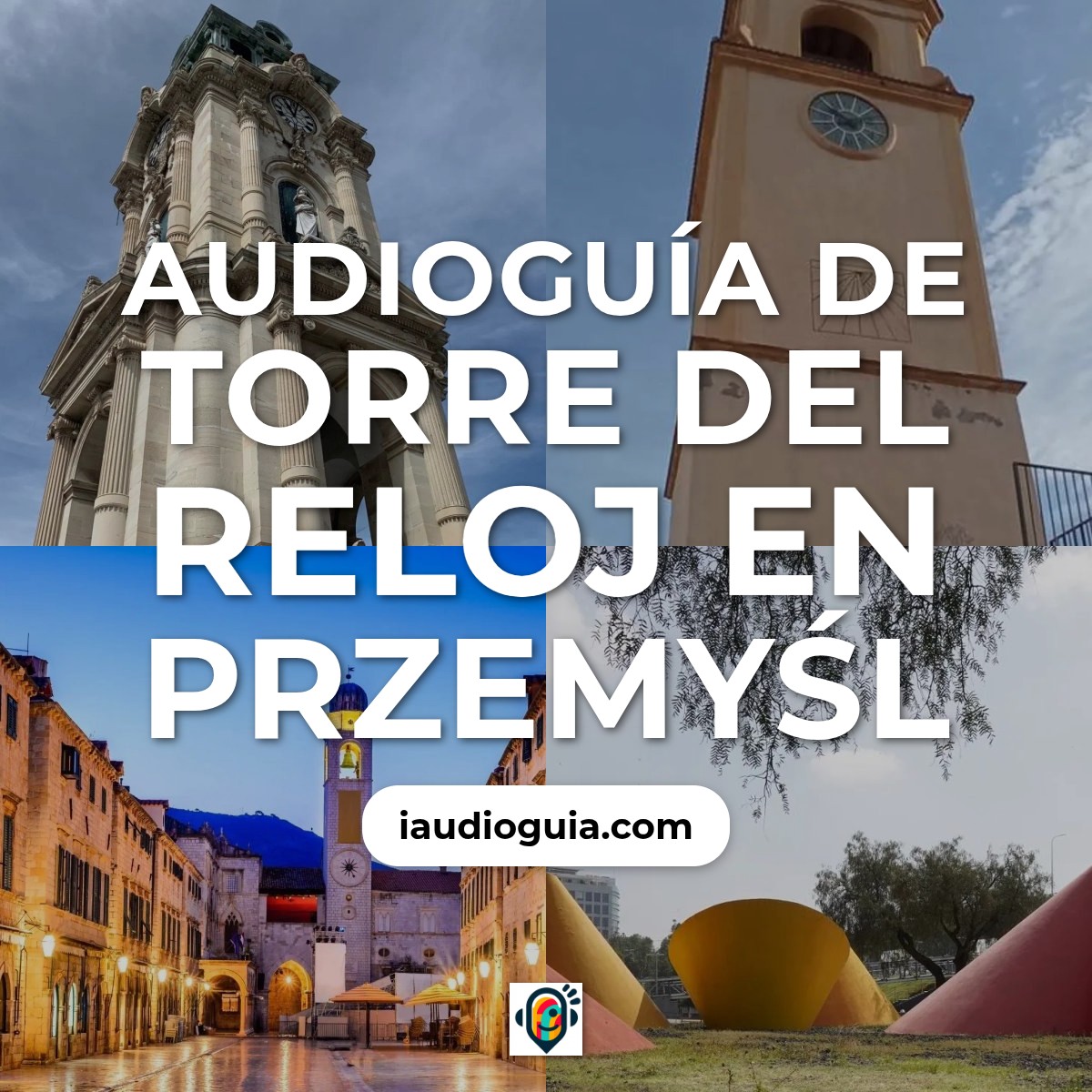 Audioguía de Torre Del Reloj