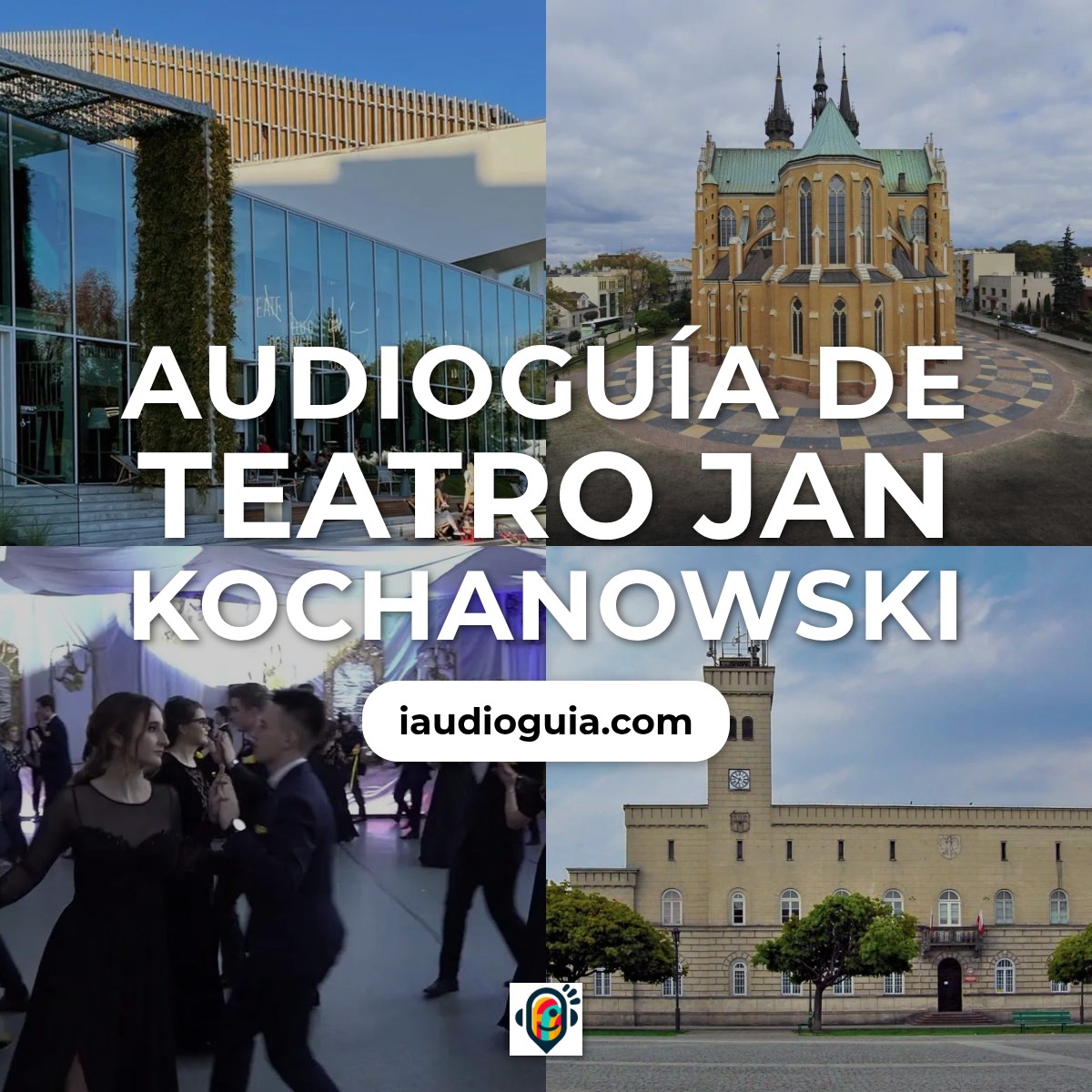 Audioguía de Teatro Jan Kochanowski