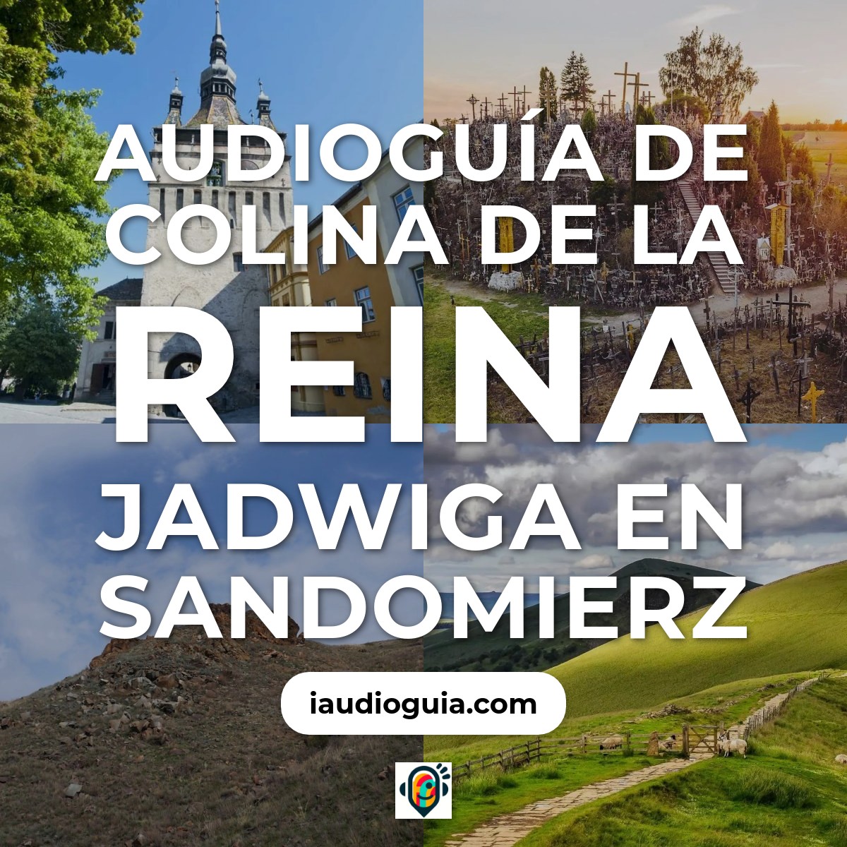 Audioguía de Colina Reina Jadwiga