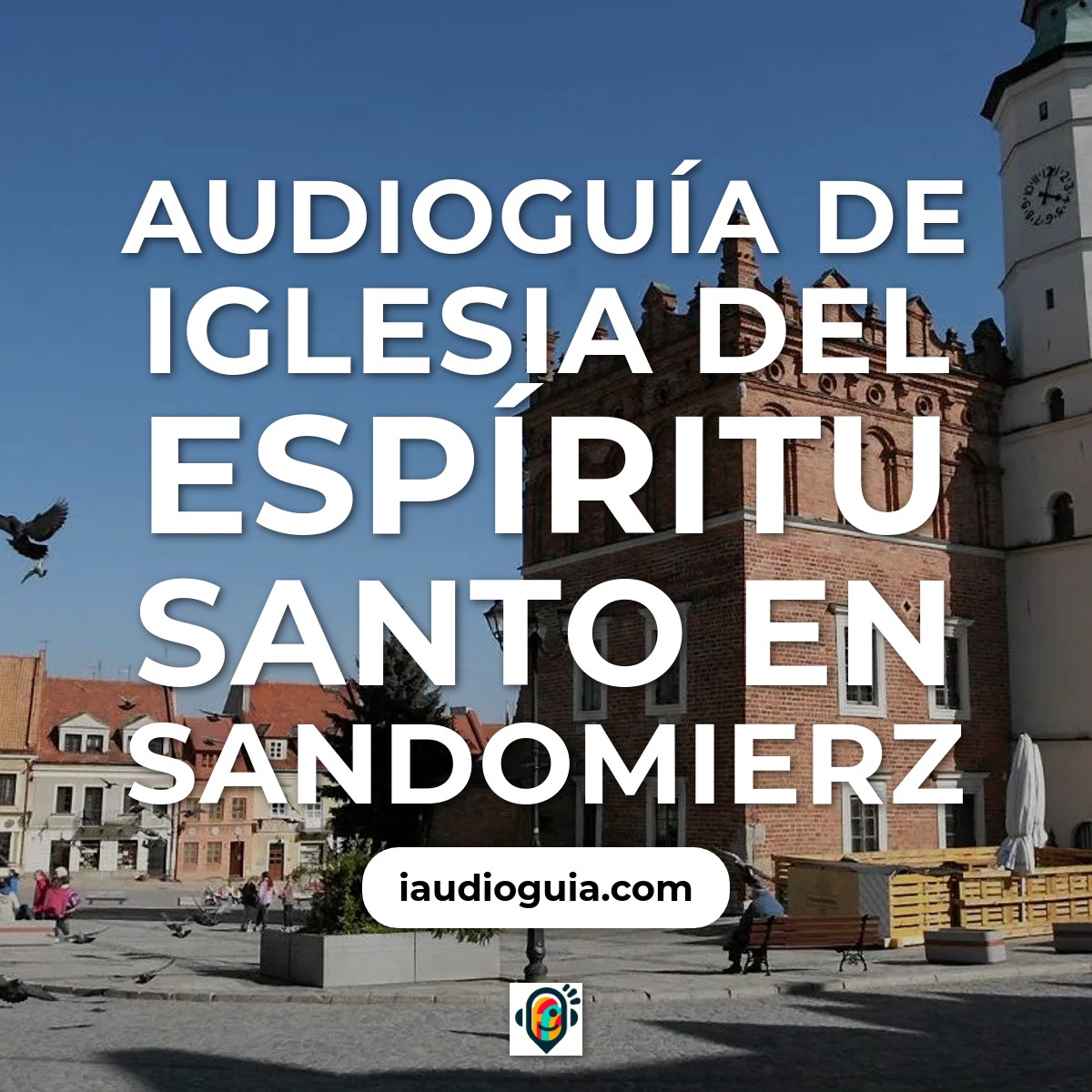 Audioguía de Iglesia Del Espiritu Santo